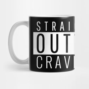 Straight Outta Craving Mug